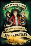 Die Jagd nach dem geheimnisvollen Rollsiegel (Jugendbuch)