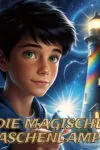 Die magische Taschenlampe - Das Lied zum Kinderbuch